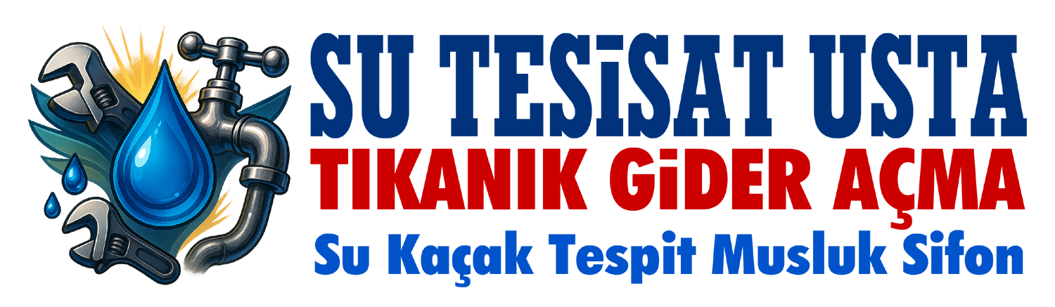 Su Tesisatım Ustası ile Gider Açma ve Tesisat Arızalarında Kesintisiz Destek